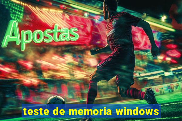 teste de memoria windows